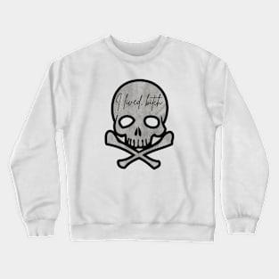 I Lived Crewneck Sweatshirt